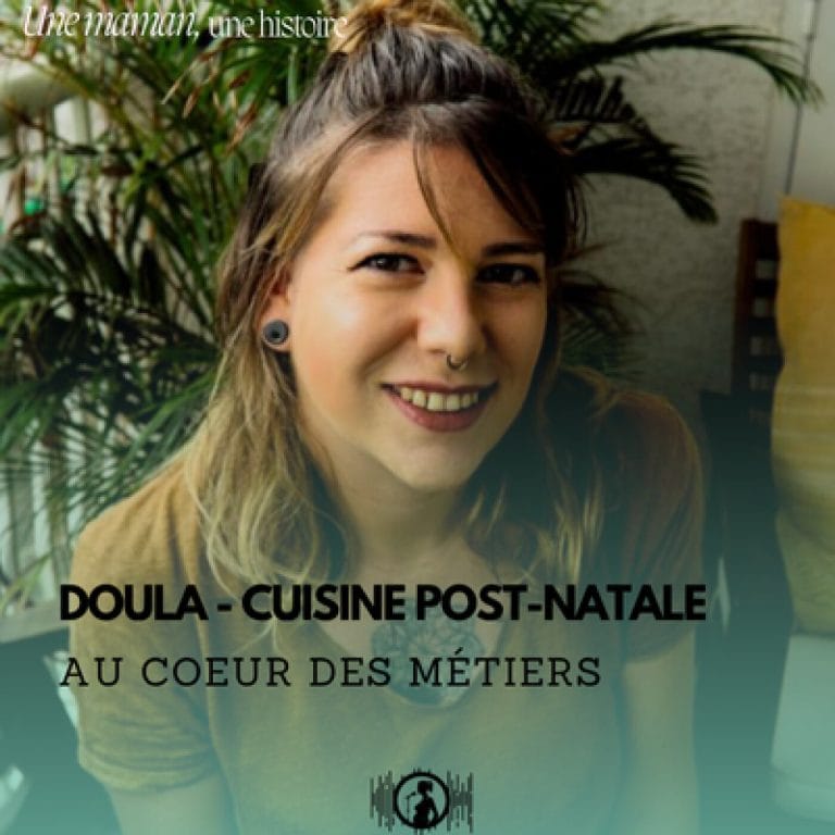 Au coeur des métiers : doula spécialisée en cuisine post-natale